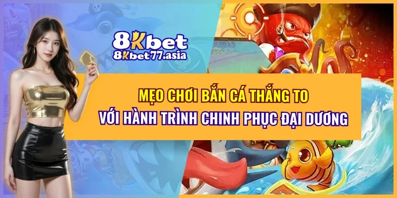 Mẹo Chơi Bắn Cá