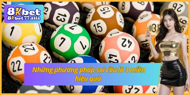 Những phương pháp soi cầu 3 miền hiệu quả người chơi nên biết
