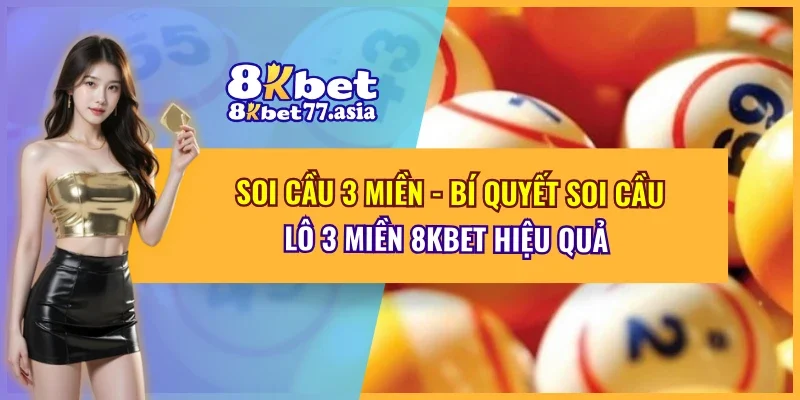 Soi Cầu 3 Miền